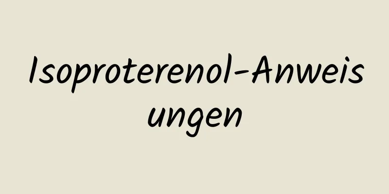 Isoproterenol-Anweisungen