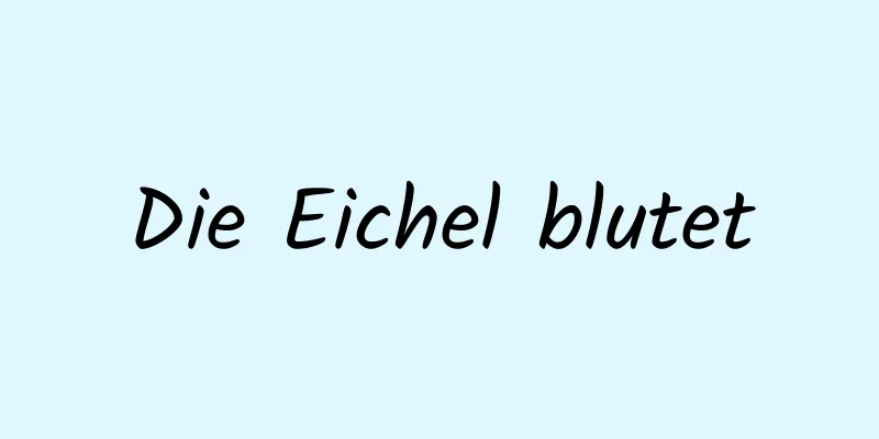 Die Eichel blutet