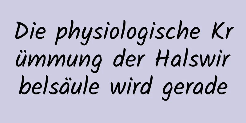 Die physiologische Krümmung der Halswirbelsäule wird gerade