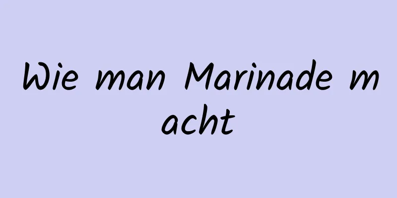 Wie man Marinade macht