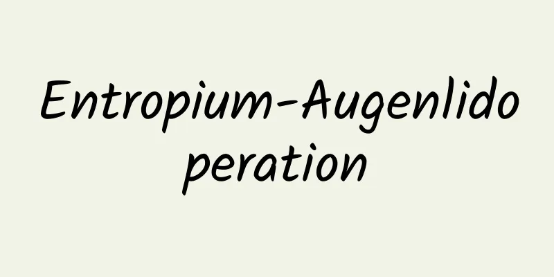 Entropium-Augenlidoperation