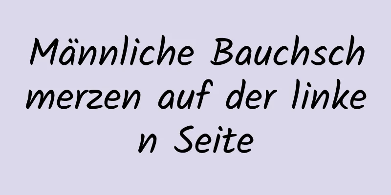 Männliche Bauchschmerzen auf der linken Seite