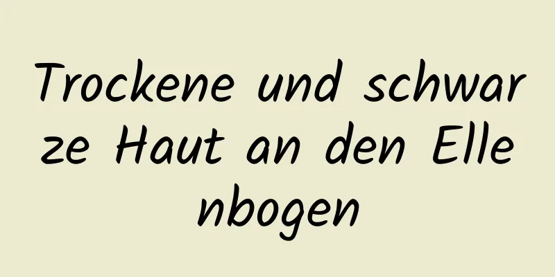 Trockene und schwarze Haut an den Ellenbogen