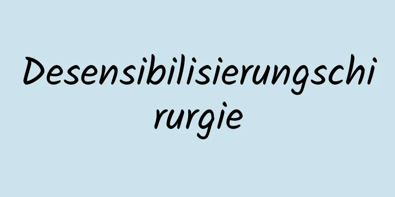 Desensibilisierungschirurgie