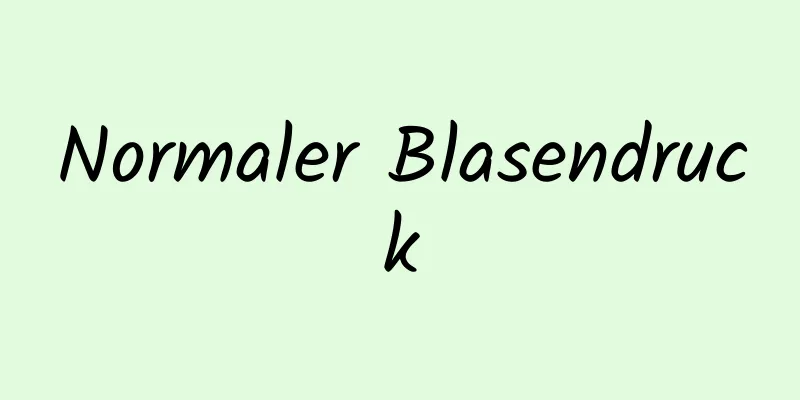 Normaler Blasendruck