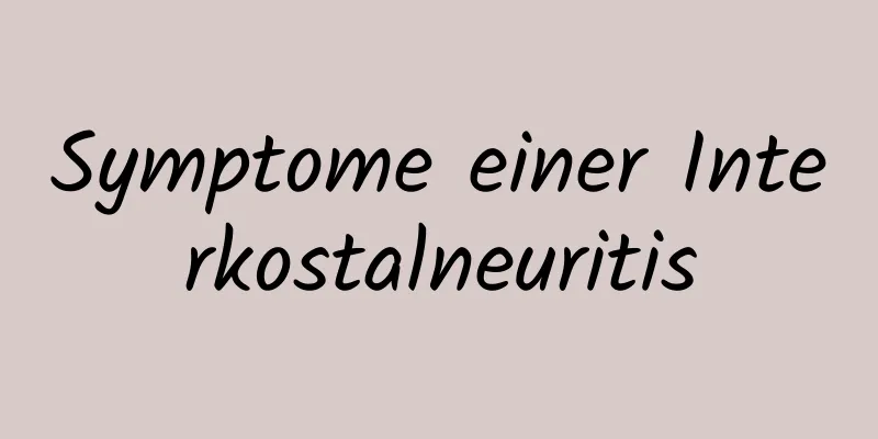 Symptome einer Interkostalneuritis