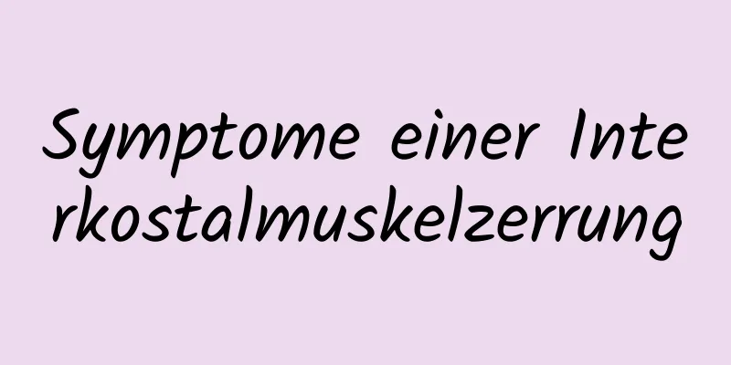 Symptome einer Interkostalmuskelzerrung