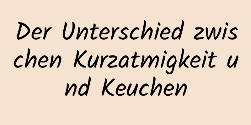 Der Unterschied zwischen Kurzatmigkeit und Keuchen