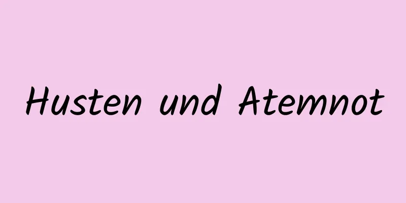 Husten und Atemnot