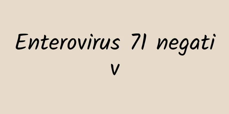 Enterovirus 71 negativ