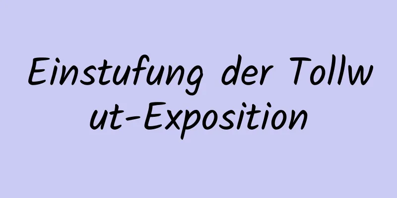 Einstufung der Tollwut-Exposition