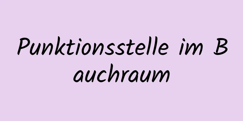 Punktionsstelle im Bauchraum