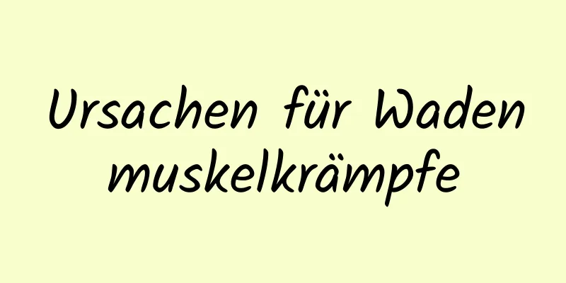 Ursachen für Wadenmuskelkrämpfe