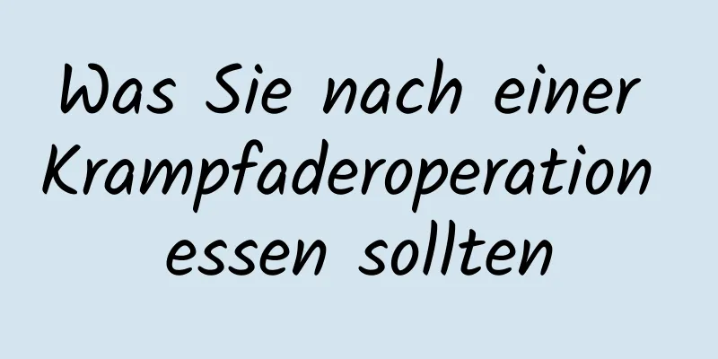 Was Sie nach einer Krampfaderoperation essen sollten