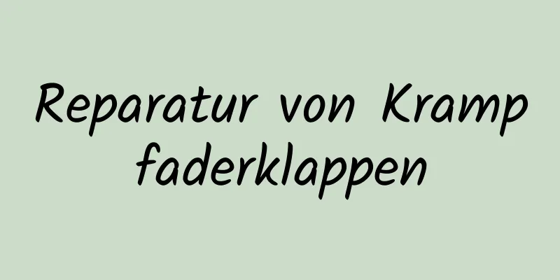 Reparatur von Krampfaderklappen