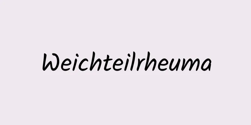 Weichteilrheuma