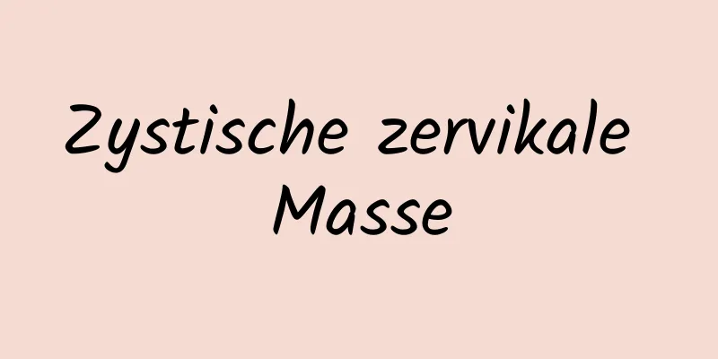 Zystische zervikale Masse