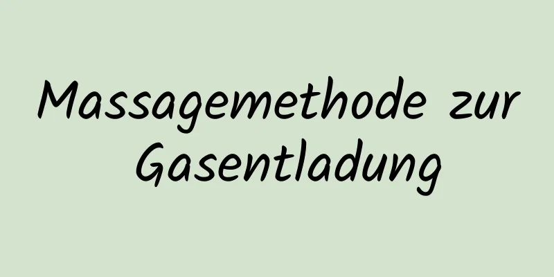 Massagemethode zur Gasentladung