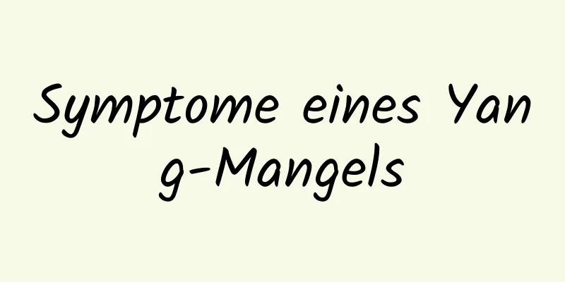 Symptome eines Yang-Mangels