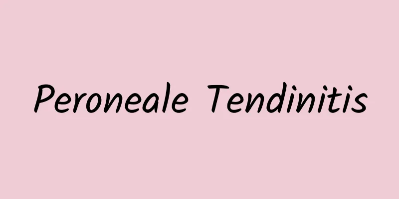 Peroneale Tendinitis