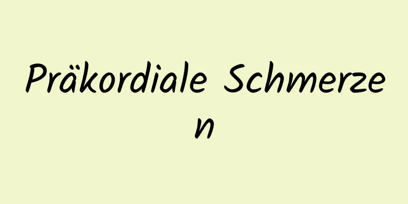 Präkordiale Schmerzen