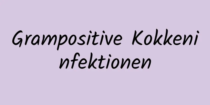 Grampositive Kokkeninfektionen