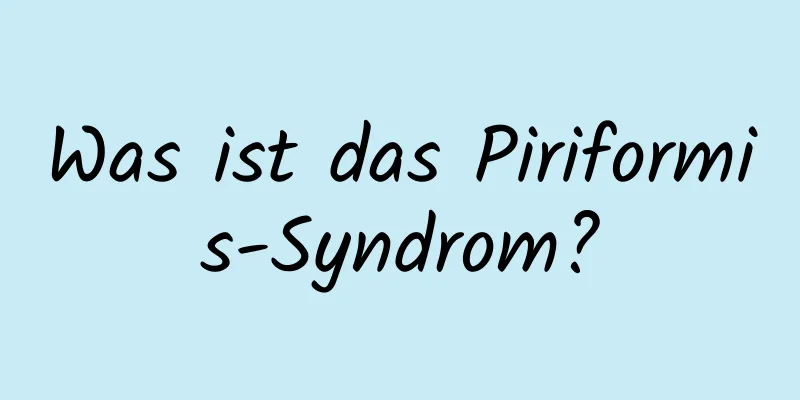 Was ist das Piriformis-Syndrom?