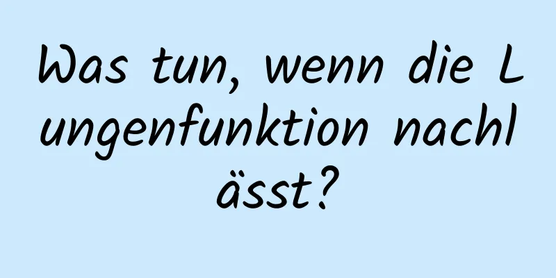 Was tun, wenn die Lungenfunktion nachlässt?