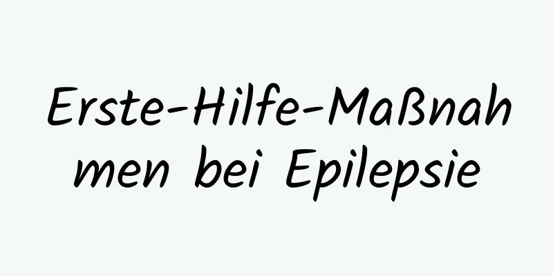 Erste-Hilfe-Maßnahmen bei Epilepsie