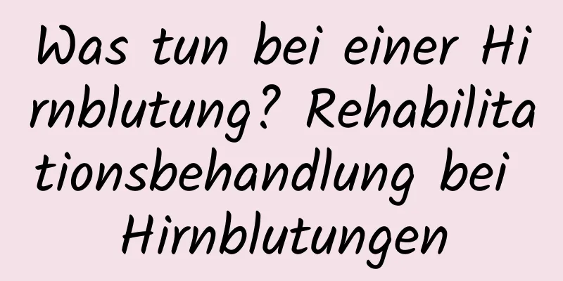 Was tun bei einer Hirnblutung? Rehabilitationsbehandlung bei Hirnblutungen