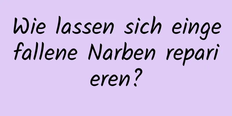 Wie lassen sich eingefallene Narben reparieren?