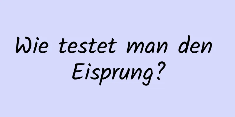 Wie testet man den Eisprung?