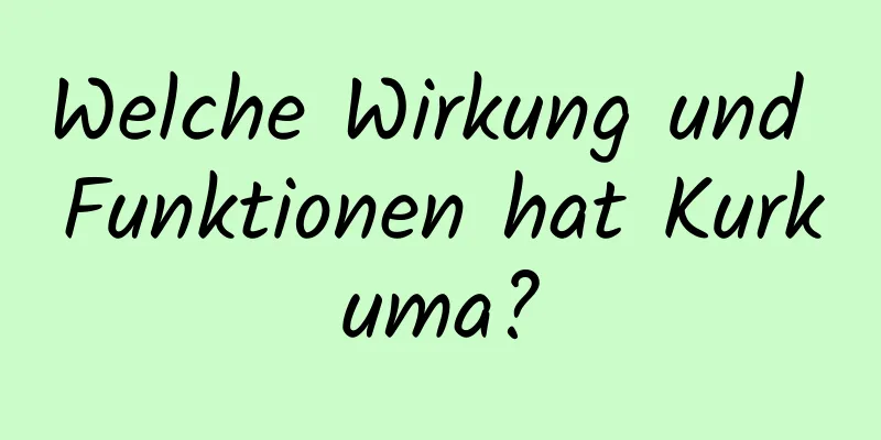 Welche Wirkung und Funktionen hat Kurkuma?