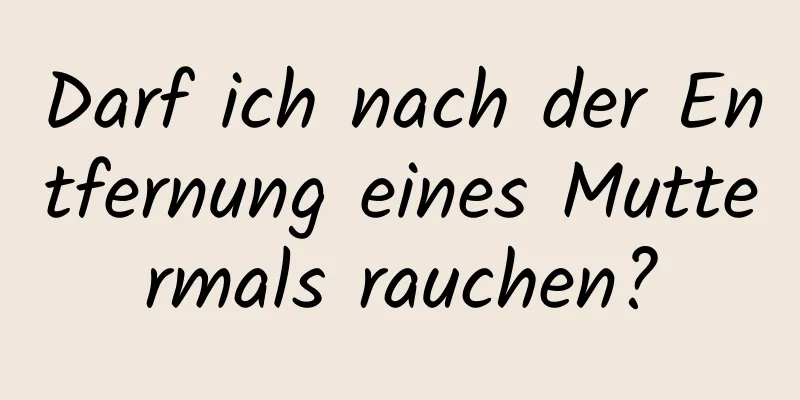 Darf ich nach der Entfernung eines Muttermals rauchen?