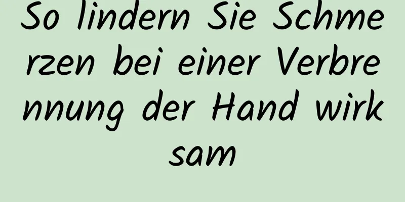 So lindern Sie Schmerzen bei einer Verbrennung der Hand wirksam