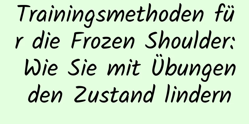 Trainingsmethoden für die Frozen Shoulder: Wie Sie mit Übungen den Zustand lindern