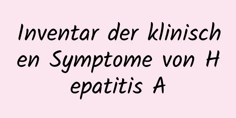 Inventar der klinischen Symptome von Hepatitis A