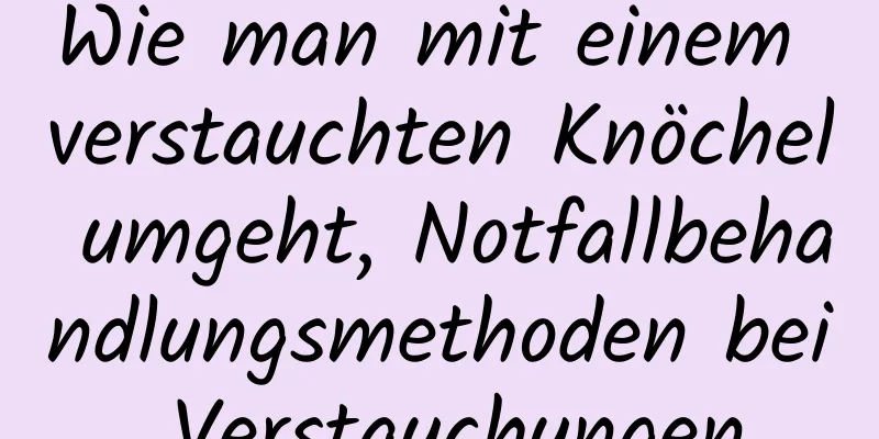 Wie man mit einem verstauchten Knöchel umgeht, Notfallbehandlungsmethoden bei Verstauchungen