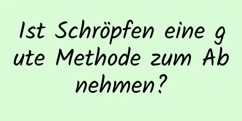 Ist Schröpfen eine gute Methode zum Abnehmen?