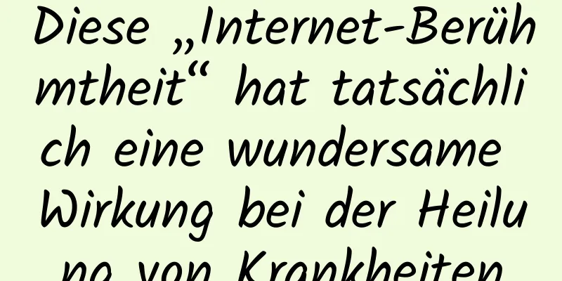 Diese „Internet-Berühmtheit“ hat tatsächlich eine wundersame Wirkung bei der Heilung von Krankheiten