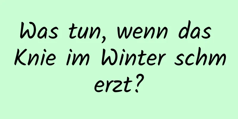 Was tun, wenn das Knie im Winter schmerzt?