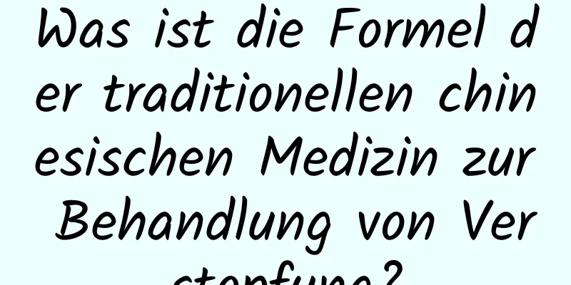 Was ist die Formel der traditionellen chinesischen Medizin zur Behandlung von Verstopfung?