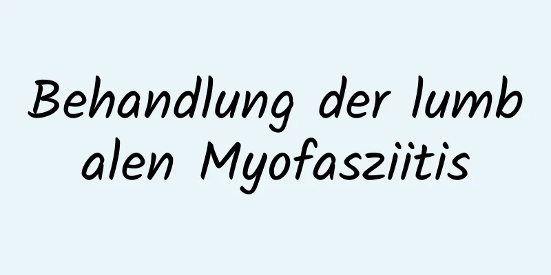 Behandlung der lumbalen Myofasziitis