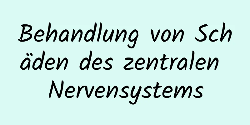 Behandlung von Schäden des zentralen Nervensystems