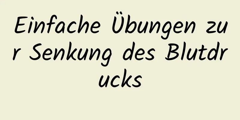 Einfache Übungen zur Senkung des Blutdrucks