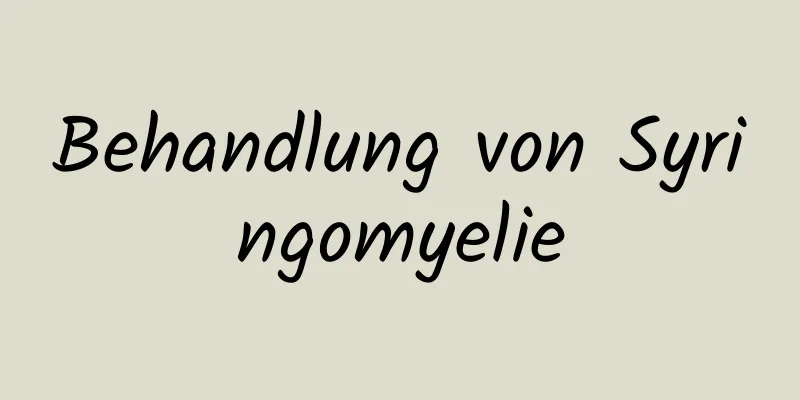 Behandlung von Syringomyelie