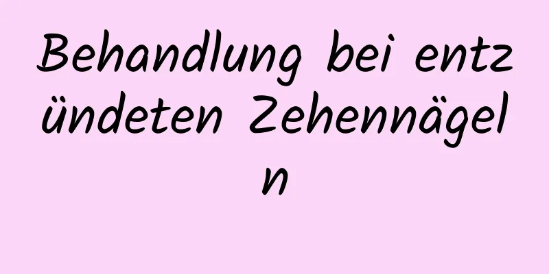 Behandlung bei entzündeten Zehennägeln