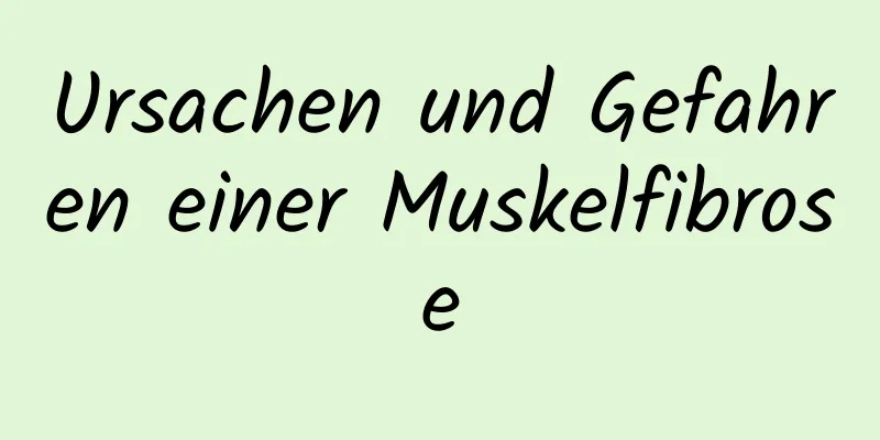 Ursachen und Gefahren einer Muskelfibrose