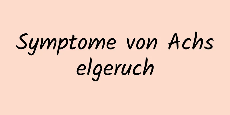 Symptome von Achselgeruch