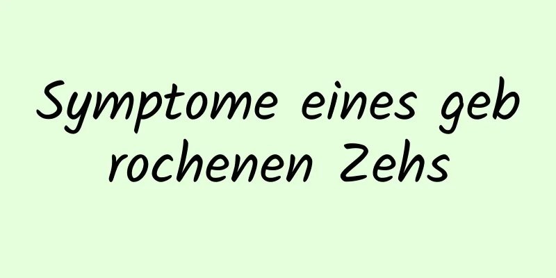 Symptome eines gebrochenen Zehs